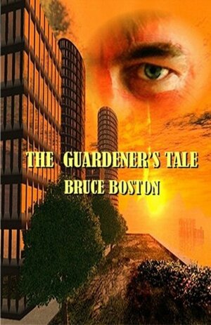 The Guardener's Tale by Bruce Boston