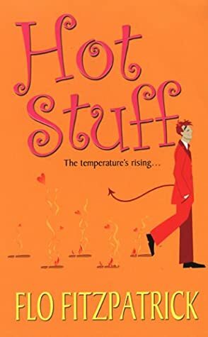 Hot Stuff by Flo Fitzpatrick