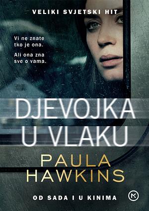 Djevojka u vlaku by Paula Hawkins