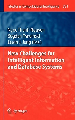 New Challenges for Intelligent Information and Database Systems by 