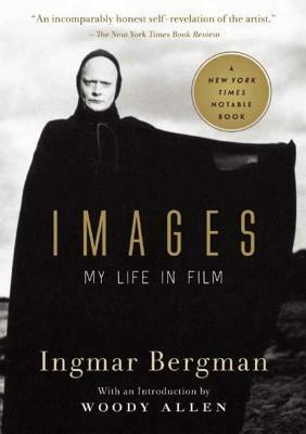 Images: My Life in Film by Ingmar Bergman