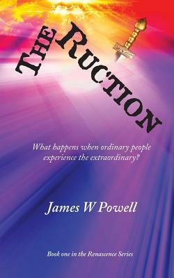 The Ruction by James W. Powell