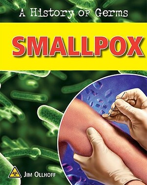 Smallpox by Jim Ollhoff