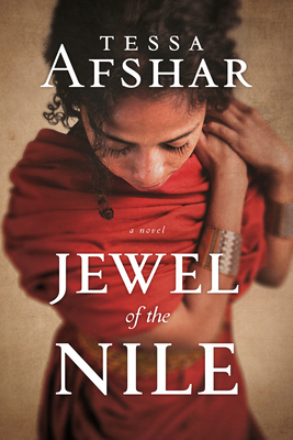 Jewel of the Nile by Tessa Afshar
