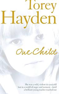 One Child by Torey Hayden