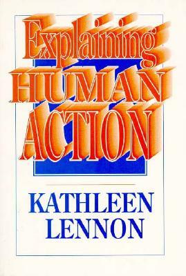 Explaining Human Action by Kathleen Lennon