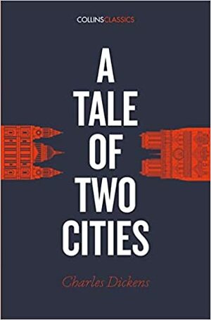 A Tale of Two Cities by Charles Dickens