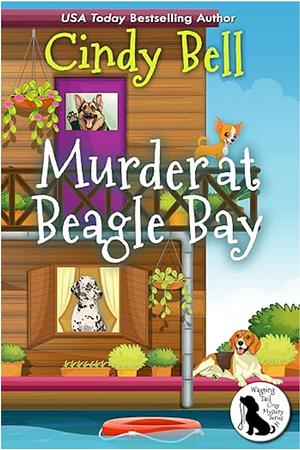 Murder at Beagle Bay by Cindy Bell