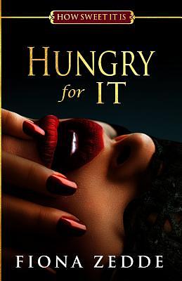 Hungry for It by Fiona Zedde