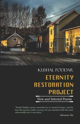 Eternity Restoration Project by Kushal Poddar
