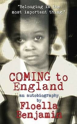 Coming to England: An Autobiography by Floella Benjamin