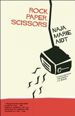 Rock, Paper, Scissors by Naja Marie Aidt