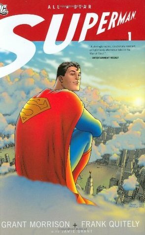 All-Star Superman, Vol. 1 by Frank Quitely, Grant Morrison