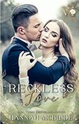 Reckless Love: A Wife For Hire Novella by Hannah McBride