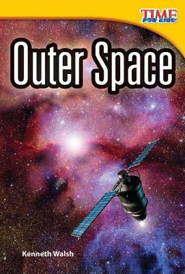 Outer Space (Library Bound) (Early Fluent Plus) by Kenneth Walsh