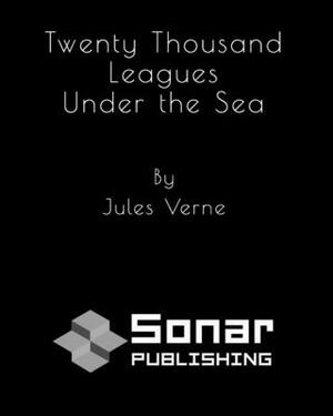 Twenty Thousand Leagues Under the Sea by Jules Verne