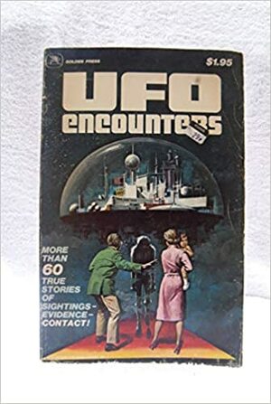 UFO Encounters by Various