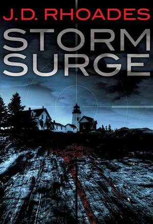 Storm Surge by J.D. Rhoades