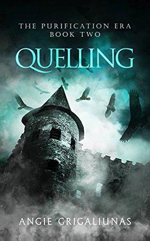 Quelling by Angie Grigaliunas