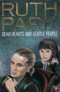 Dear Hearts And Gentle People by Ruth Park