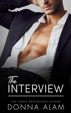 The Interview by Donna Alam