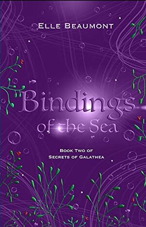 Bindings of the Sea by Elle Beaumont