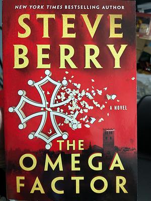 The Omega Factor by Steve Berry