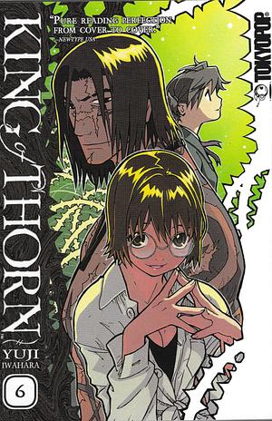 King of Thorn, Vol. 6 by Yuji Iwahara