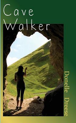 Cave Walker by Donelle Dreese
