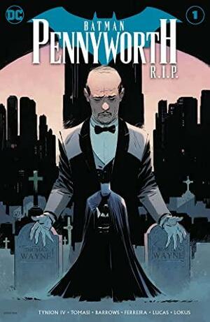 Batman: Pennyworth R.I.P. (2020) #1 by Eber Ferreira, Peter J. Tomasi, James Tynion IV