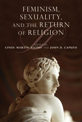 Feminism, Sexuality, and the Return of Religion by 