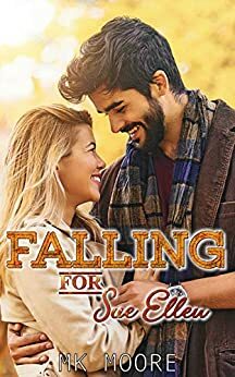 Falling For Sue Ellen by M.K. Moore