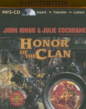 Honor of the Clan by Julie Cochrane, John Ringo