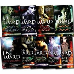 Black Dagger Brotherhood, #1-9 by J.R. Ward