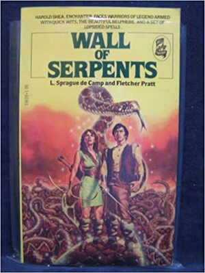 Wall Of Serpents by L. Sprague de Camp
