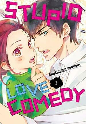 Stupid Love Comedy Vol. 3 by Shushushu Sakurai