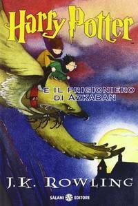 Harry Potter e il prigioniero di Azkaban by J.K. Rowling