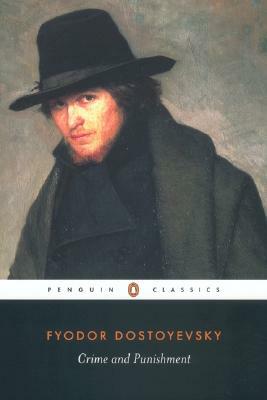 Crime and Punishment by Fyodor Dostoevsky