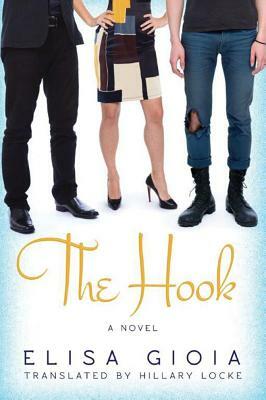 The Hook by Elisa Gioia