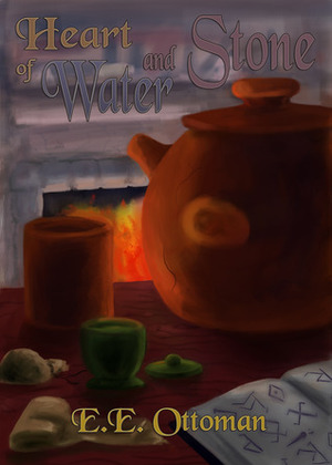 Heart of Water and Stone by E.E. Ottoman