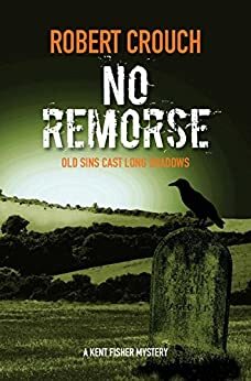 No Remorse by Robert Crouch