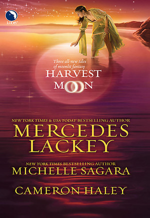 Harvest Moon by Mercedes Lackey, Cameron Haley, Michelle Sagara West