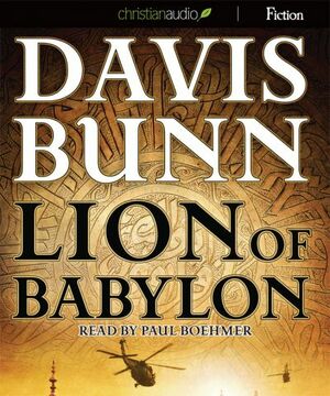 Lion of Babylon by Davis Bunn
