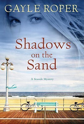 Shadows on the Sand by Gayle Roper
