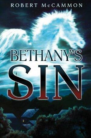 Bethany's Sin by Robert R. McCammon