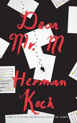 Dear Mr. M by Herman Koch