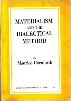 Materialism and the Dialectical Method by Maurice Cornforth