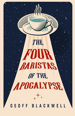 The Four Baristas of the Apocalypse by Geoff Blackwell