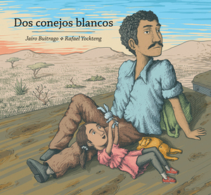 Dos conejos blancos by Jairo Buitrago, Rafael Yockteng