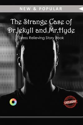 The Strange Case of Dr.Jekyll and Mr.Hyde by Robert Louis Stevenson